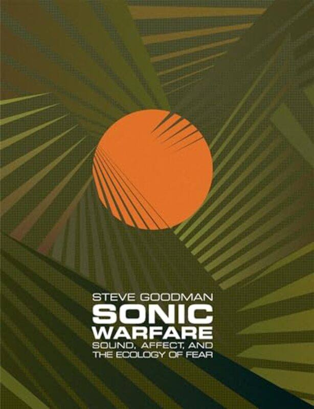 

Sonic Warfare by Steve Goodman-Paperback