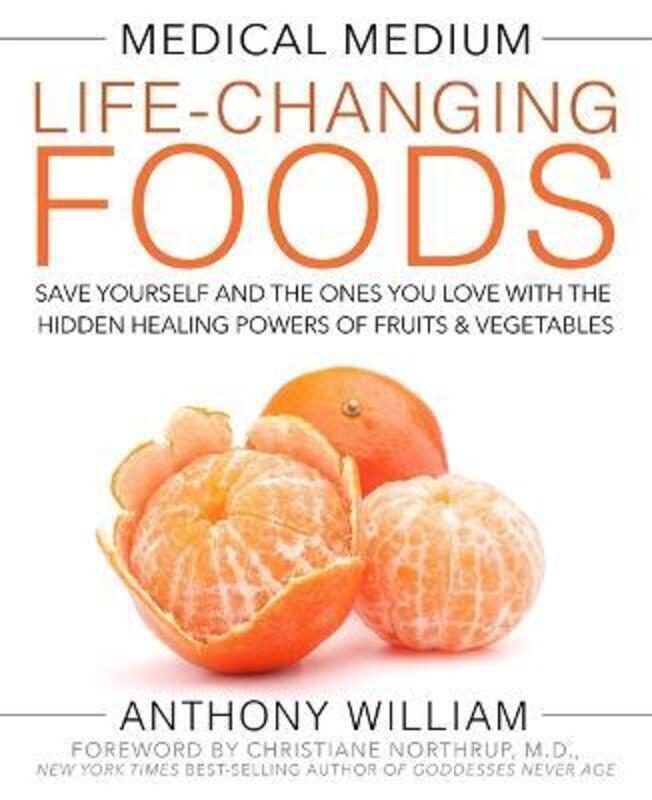 

Medical Medium Life-Changing Foods.Hardcover,By :William, Anthony