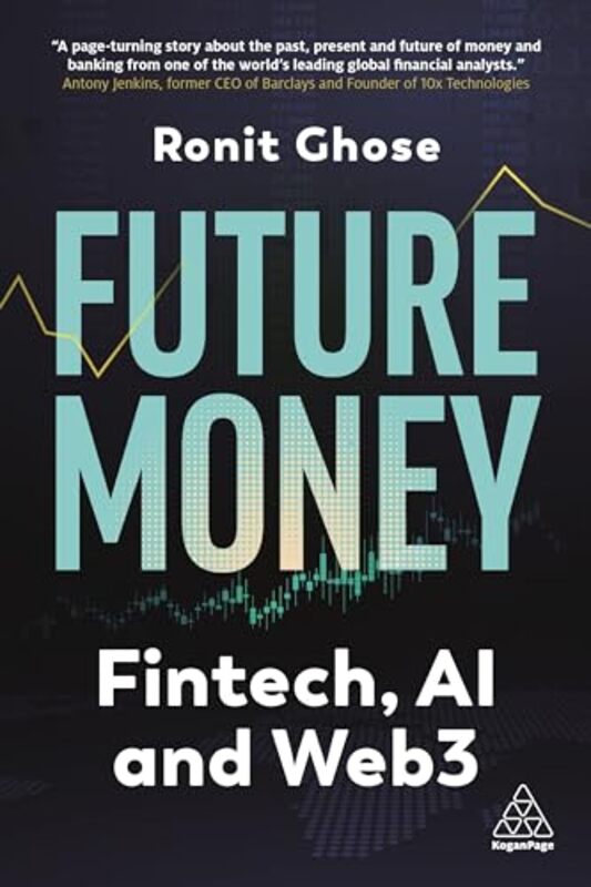 Future Money by Ronit Ghose -Paperback
