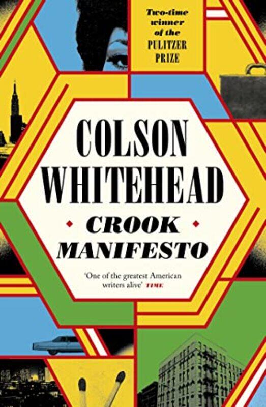 

Crook Manifesto by Colson Whitehead-Hardcover