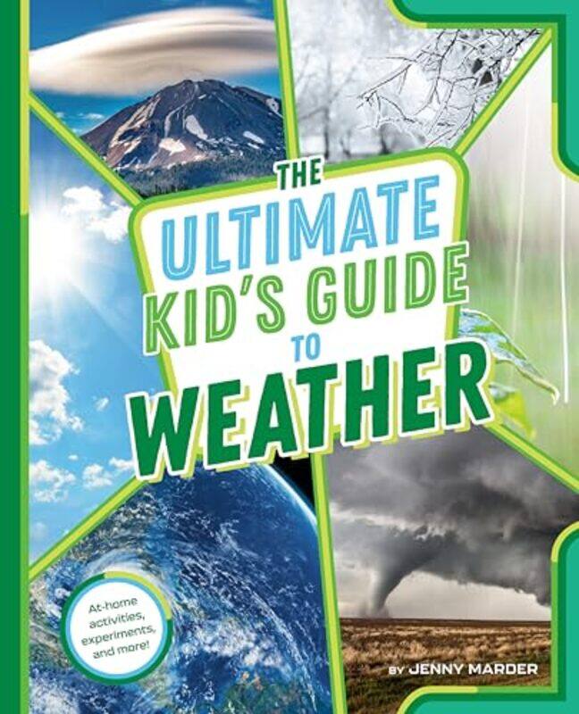 

The Ultimate Kid's Guide to Weather by Jenny Marder -Paperback