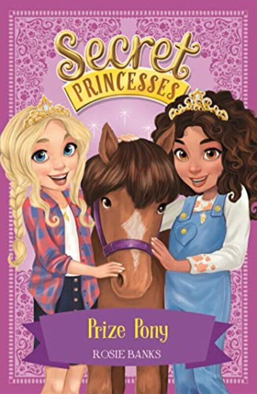 

Secret Princesses Prize Pony by Rosie Banks-Paperback