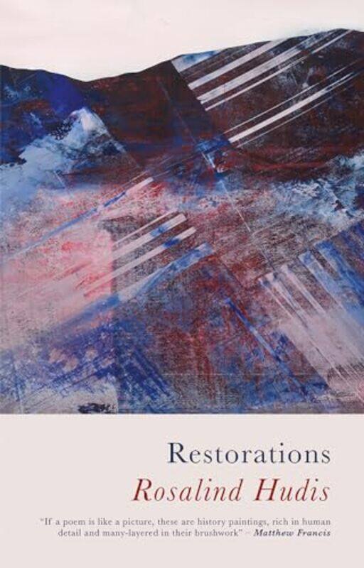 

Restorations by Rosalind Hudis-Paperback