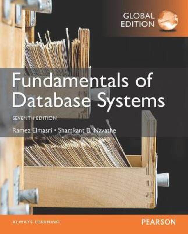 

Fundamentals of Database Systems, Global Edition.paperback,By :Elmasri, Ramez - Navathe, Shamkant