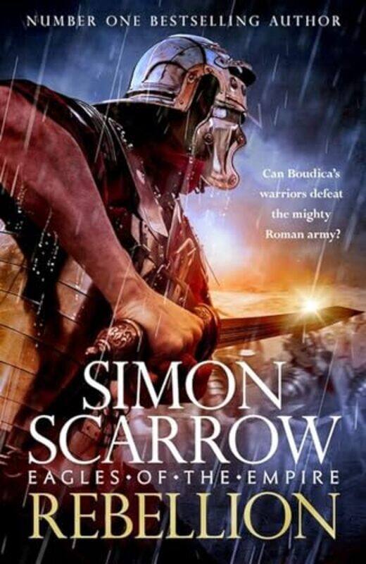 

Rebellion (Eagles of Empire 22) by Simon Scarrow -Paperback