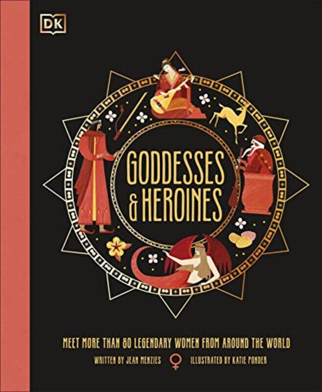 

Goddesses and Heroines by Jean MenziesKatie Ponder-Hardcover