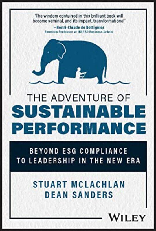 

The Adventure of Sustainable Performance by Stuart McLachlanDean Sanders-Hardcover