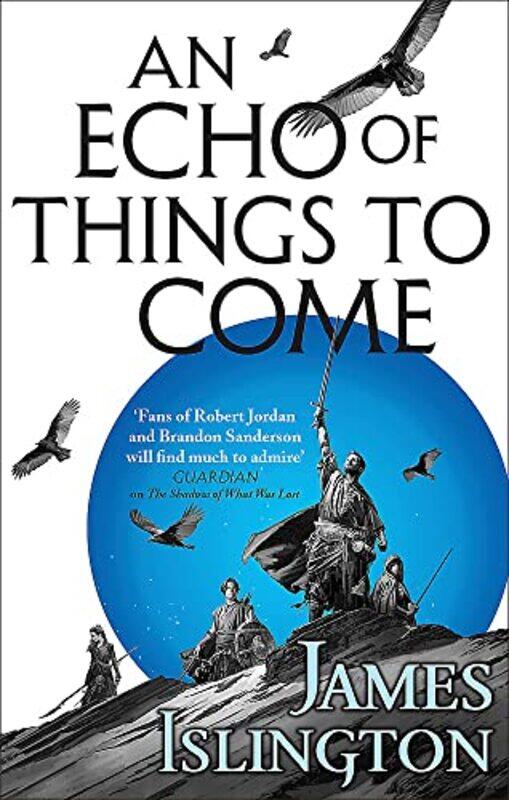 

An Echo of Things to Come: Book Two of the Licanius trilogy,Paperback,by:Islington, James