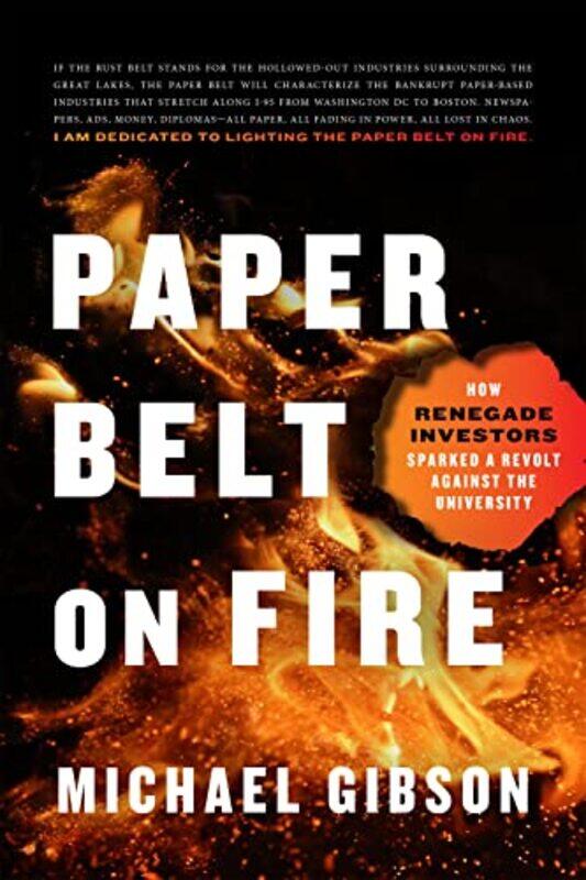 

Paper Belt On Fire By Michael Gibson -Paperback