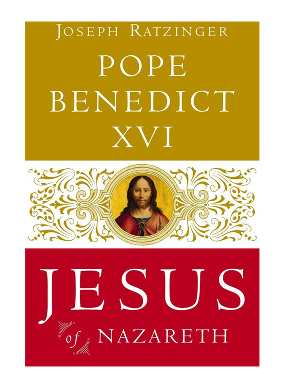 

Jesus of Nazareth, Hardcover Book, By: Pope Benedict XVI & Joseph Ratzinger