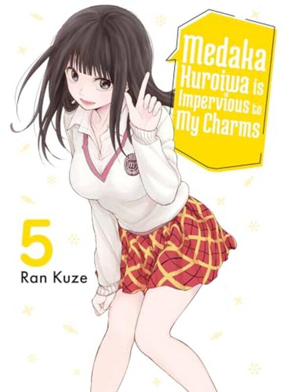 

Medaka Kuroiwa Is Impervious to My Charms 5 by Ran Kuze-Paperback