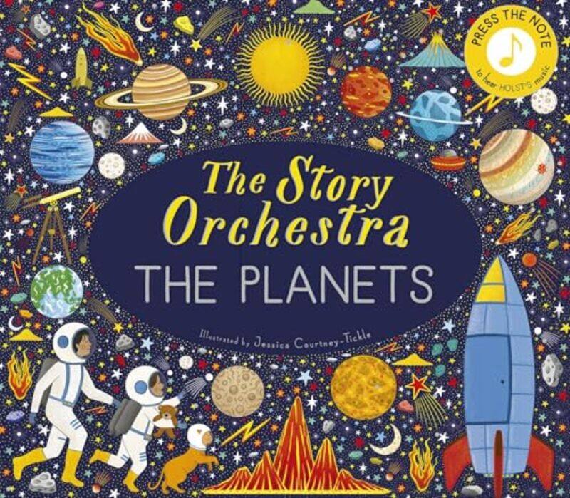 

The Story Orchestra The Planets by Jessica Courtney TickleJessica Courtney-Tickle-Hardcover