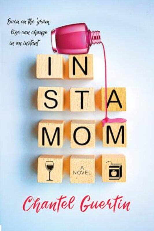 

Instamom by Chantel Guertin-Paperback