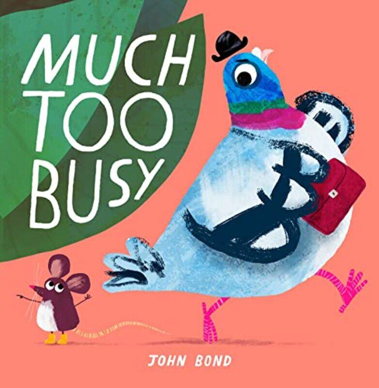 

Much Too Busy by John Bond-Paperback