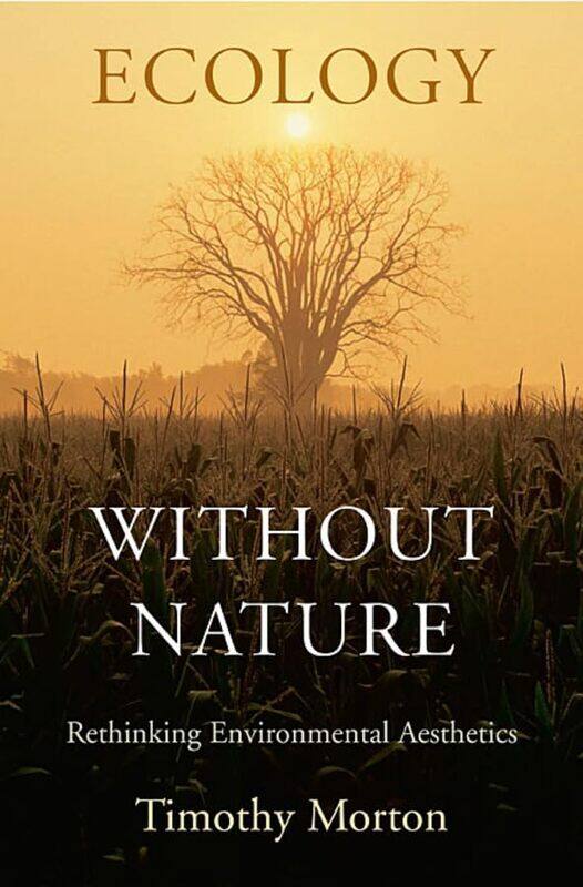 

Ecology without Nature by Jorge Colman LernerUlfilas Boldes-Paperback