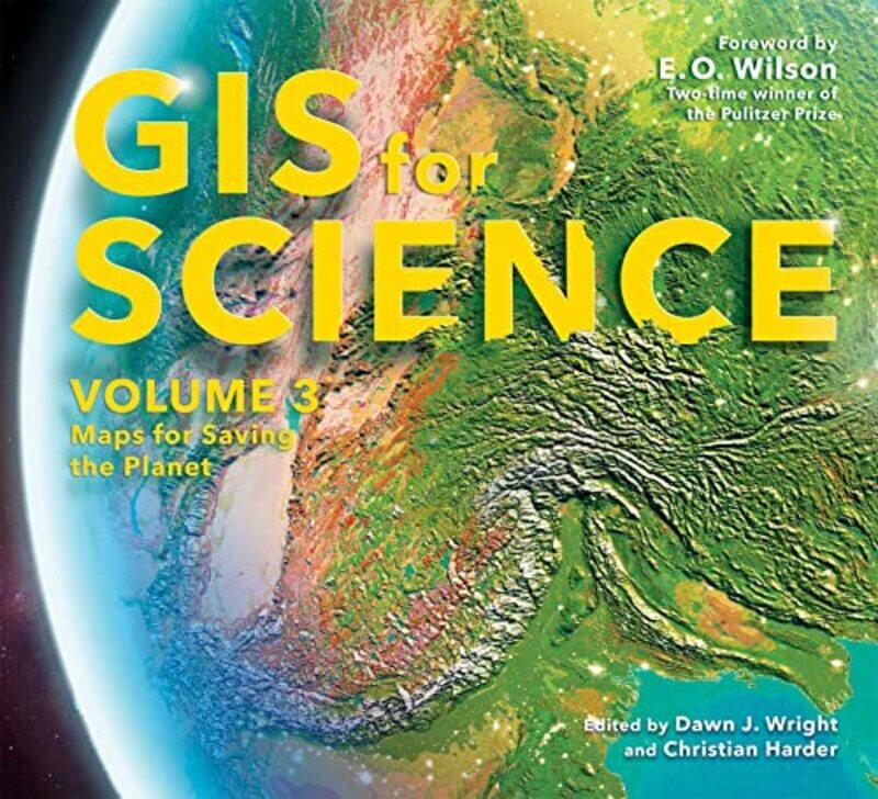 

GIS for Science Volume 3 by Becky EdwardsLouise Comfort-Paperback