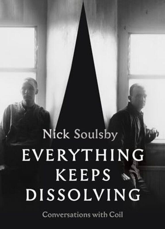 

Everything Keeps Dissolving By Soulsby Nick - Paperback