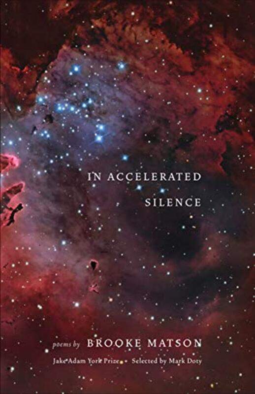 

In Accelerated Silence by Brooke Matson-Paperback