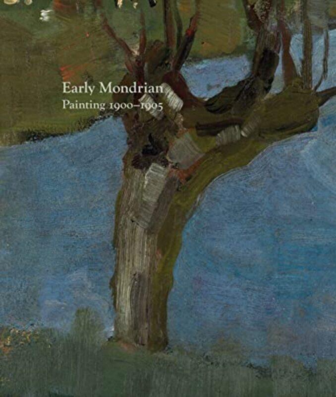 

Early Mondrian by Karsten SchubertRichard Shiff-Paperback