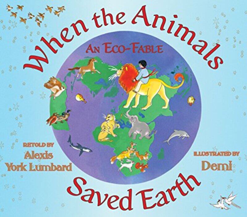 

When the Animals Saved Earth by Demi-Hardcover