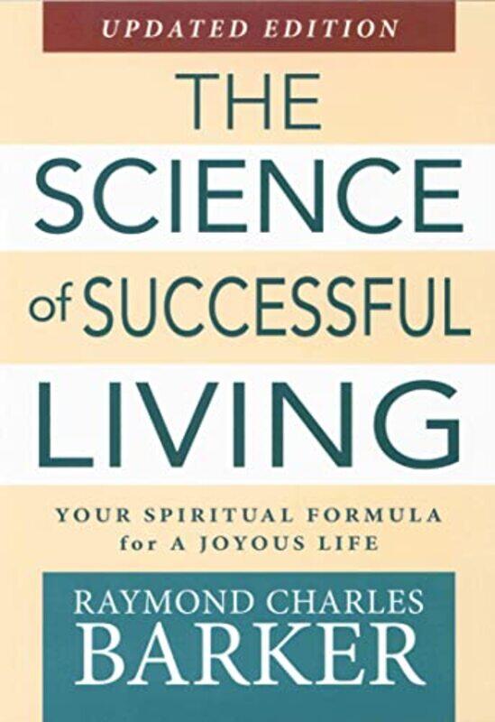 

Science of Successful Living by Raymond Charles Barker-Paperback