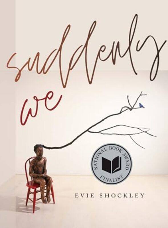 

suddenly we by Evie Shockley-Paperback