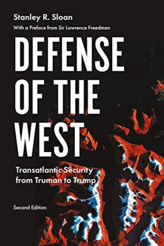 

Defense of the West by Stanley R Sloan-Paperback