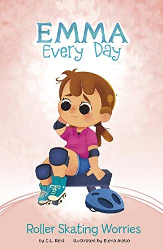 

Roller Skating Worries by C L ReidElena Aiello-Paperback