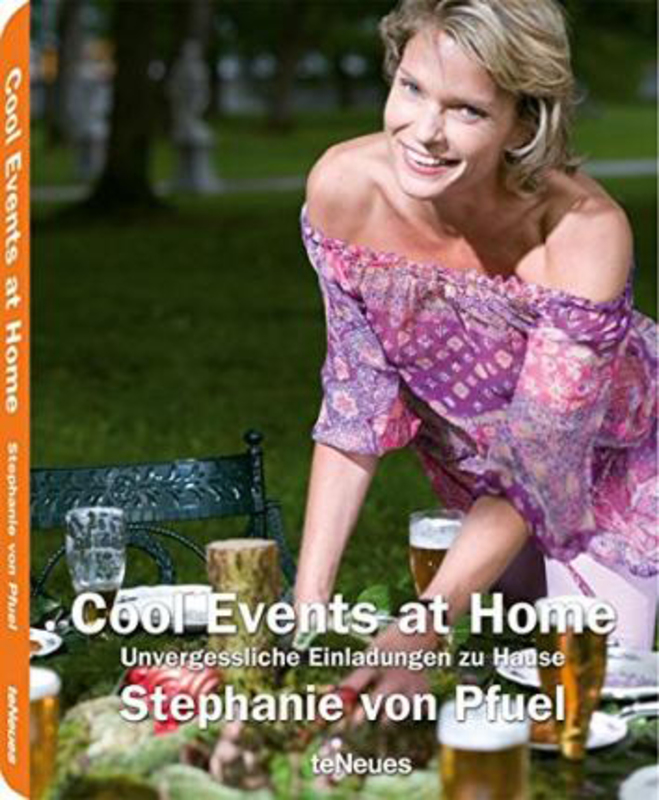 Cool Events at Home, Hardcover Book, By: Stephanie von Pfuel