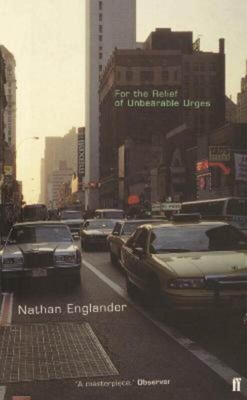 

For the Relief of Unbearable Urges.paperback,By :Nathan Englander