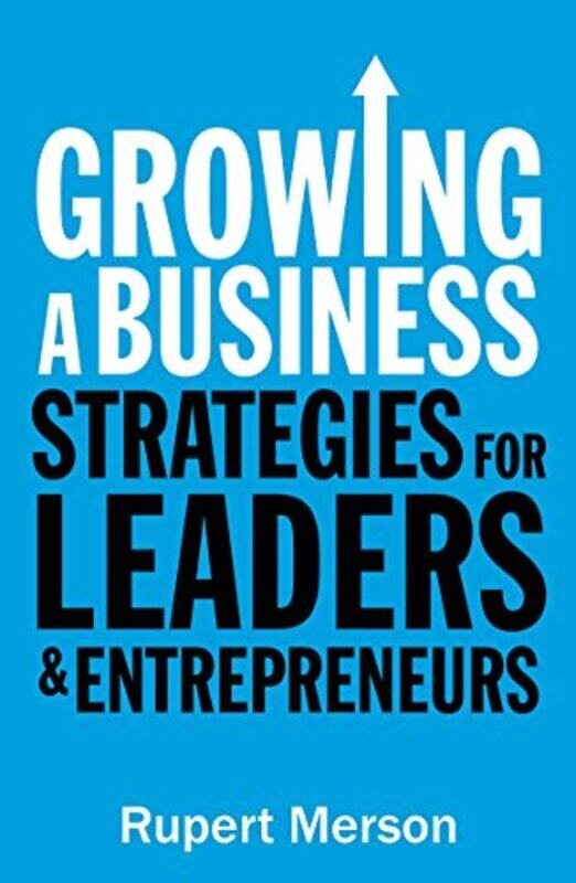 

Growing a Business by Rupert Merson-Paperback