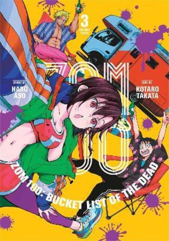 

Zom 100: Bucket List Of The Dead, Vol. 3,Paperback,By :Haro Aso