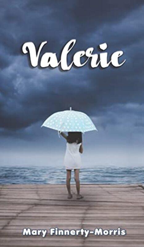 

Valerie by Mary Finnerty-Morris-Hardcover