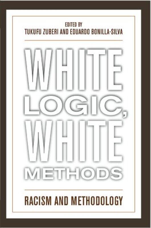 

White Logic White Method by Multiple Authors-Paperback