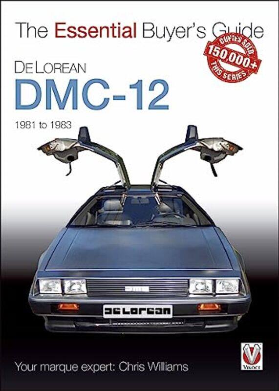 

DeLorean DMC12 1981 to 1983 by Wendell Universite de Bordeaux Forst-Paperback