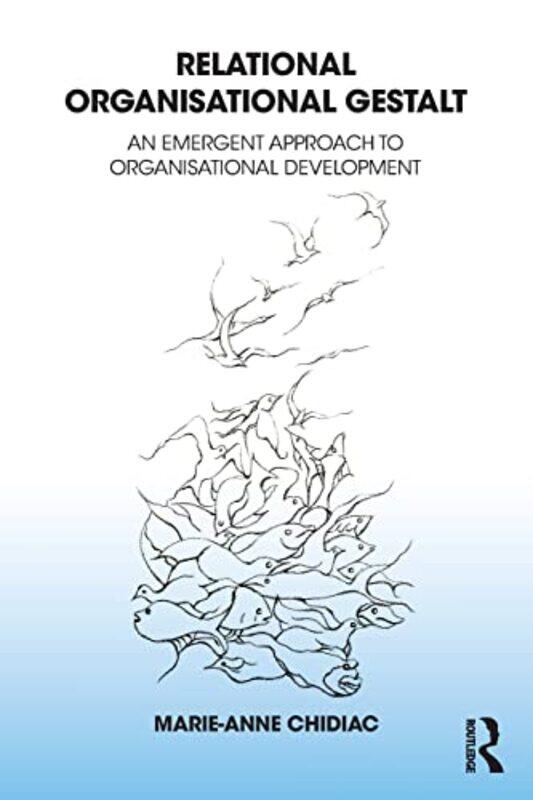 

Relational Organisational Gestalt by Marie-Anne Chidiac-Paperback