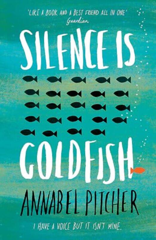 

Silence is Goldfish by Annabel Pitcher-Paperback