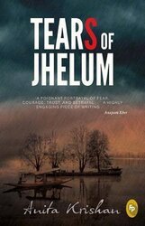 Tears Of Jhelum, Paperback Book, By: Anita Krishan