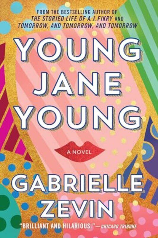 

Young Jane Young By Zevin, Gabrielle -Paperback