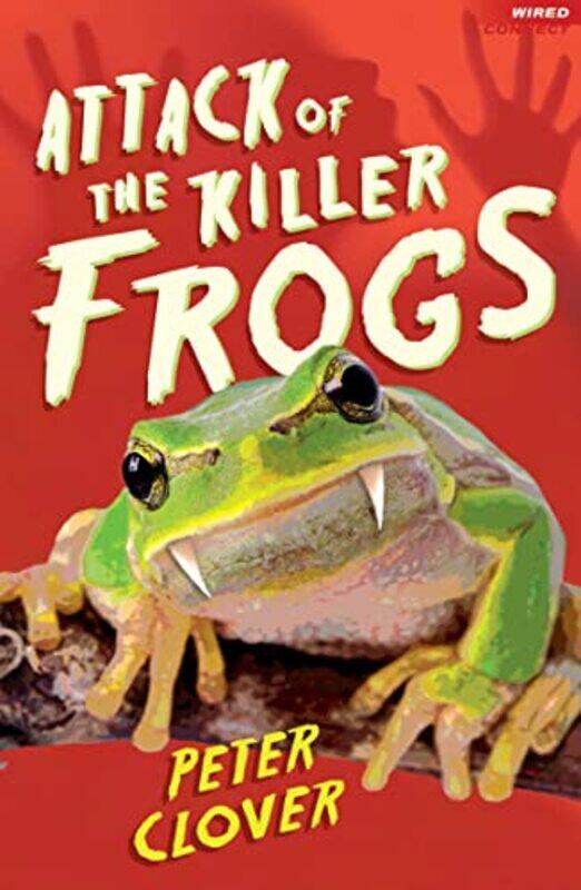 

Attack of the Killer Frogs by Peter CloverPeter Clover-Paperback