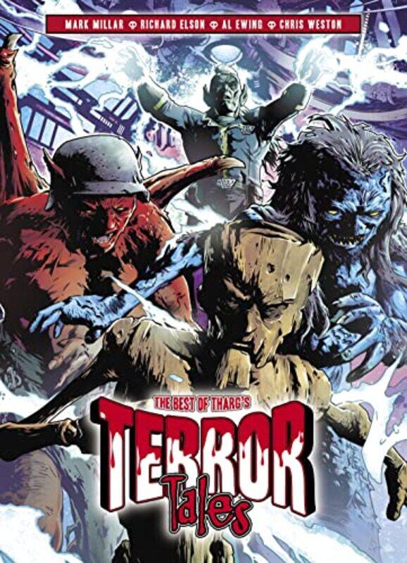 

The Best of Thargs Terror Tales by Mark MillarAl EwingSimon SpurrierJohn SmithAlec WorleyArthur WyattKek-WLaura Bailey-Paperback