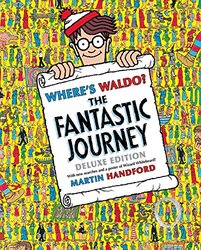 Wheres Waldo? The Fantastic Journey: Deluxe Edition , Hardcover by Handford, Martin - Handford, Martin