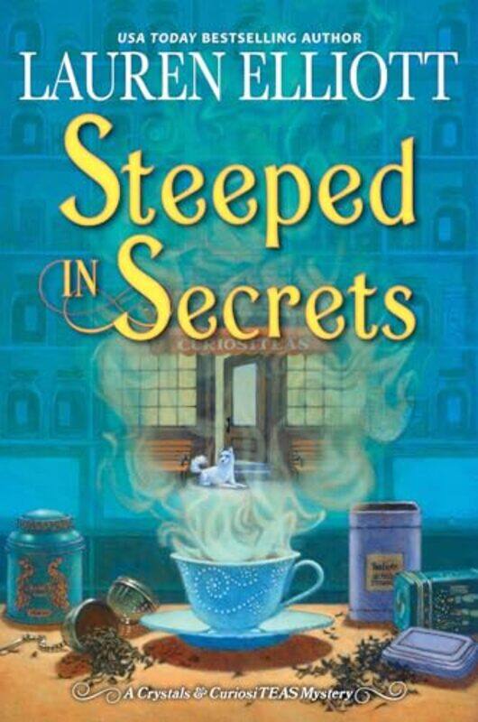 

Steeped in Secrets by Lauren Elliott-Hardcover