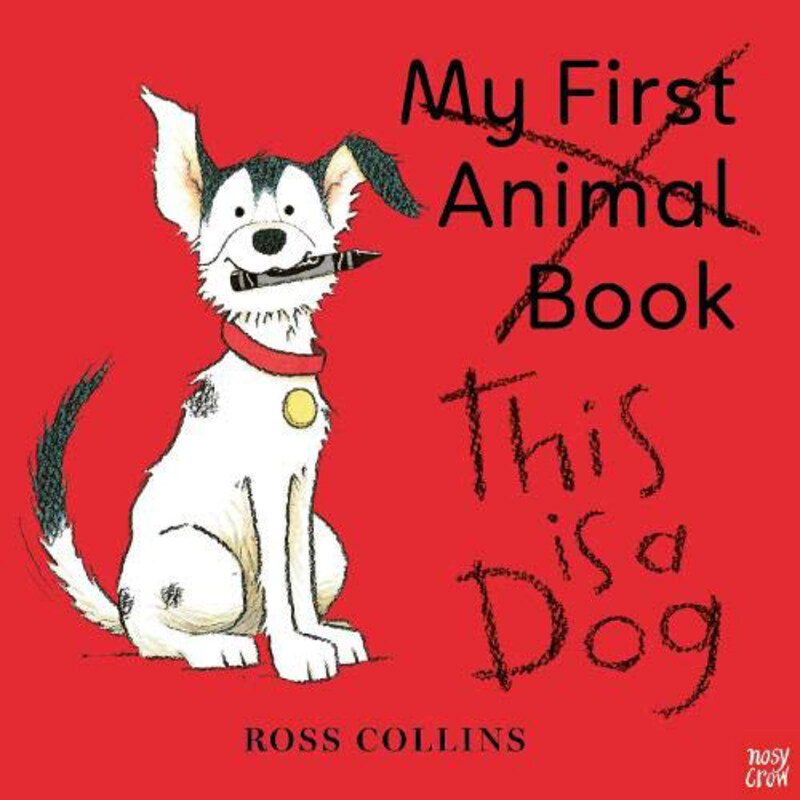 

This is a Dog, Paperback Book, By: Ross Collins