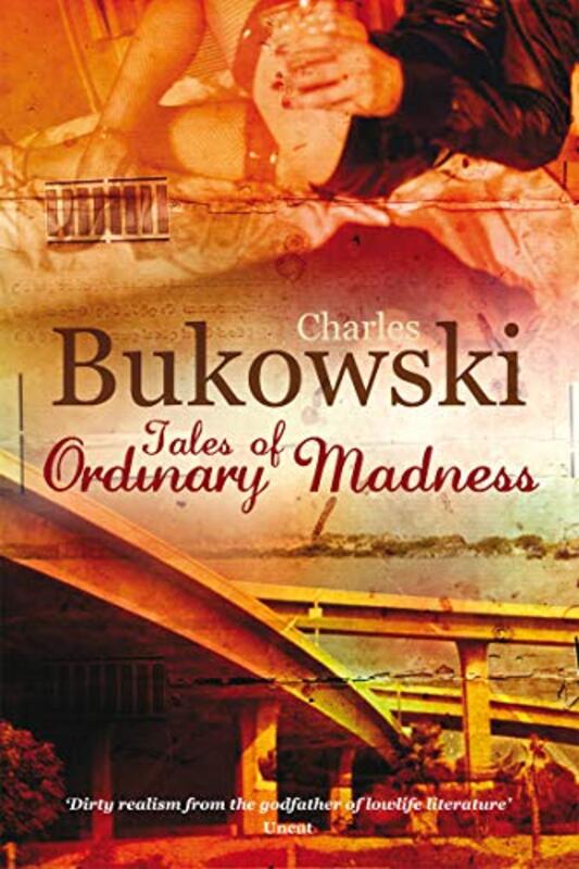 

Tales of Ordinary Madness by Charles Bukowski-Paperback