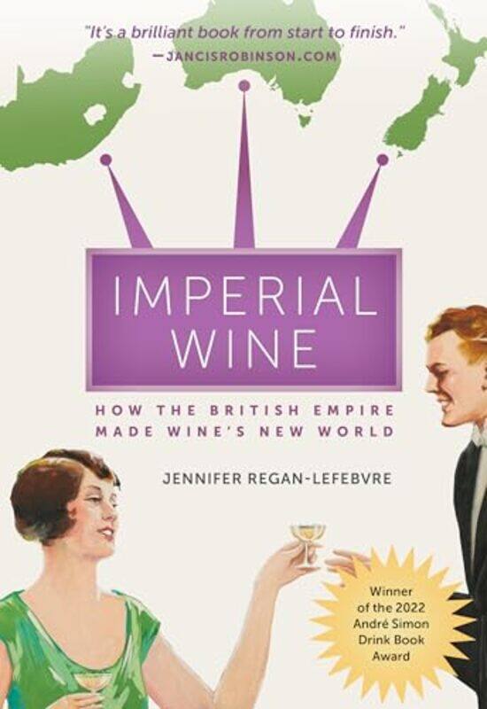 

Imperial Wine by Jennifer Regan-Lefebvre-Paperback