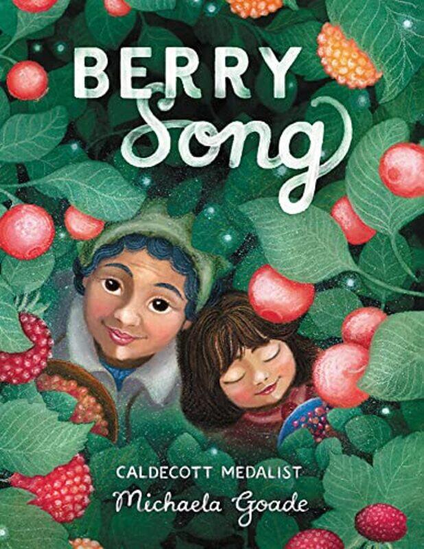 

Berry Song,Hardcover by Goade, Michaela