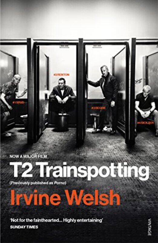 

T2 Trainspotting by Irvine Welsh-Paperback