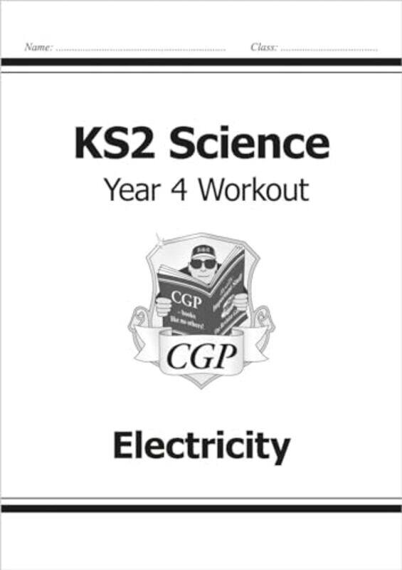 

KS2 Science Year 4 Workout Electricity by Carol Wilhide Justin-Paperback