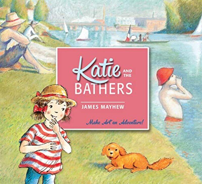 

Katie and the Bathers by James Mayhew-Paperback